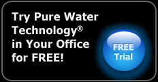Try Pure Water Technology for free. get a free trial for your office